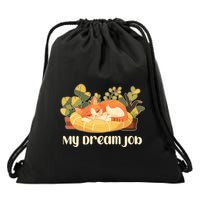 Funny My Dream Job Sleeping Cat Drawstring Bag