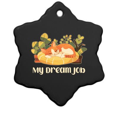 Funny My Dream Job Sleeping Cat Ceramic Star Ornament