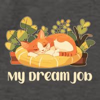 Funny My Dream Job Sleeping Cat Vector Backpack