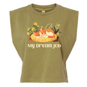 Funny My Dream Job Sleeping Cat Garment-Dyed Women's Muscle Tee