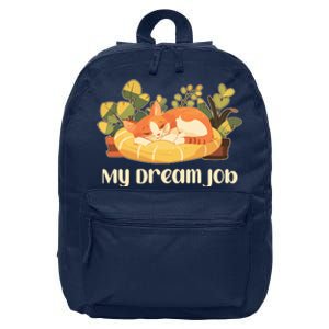 Funny My Dream Job Sleeping Cat 16 in Basic Backpack