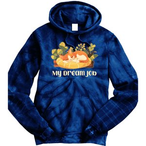 Funny My Dream Job Sleeping Cat Tie Dye Hoodie