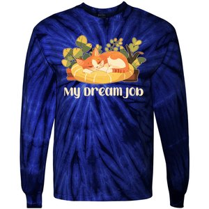 Funny My Dream Job Sleeping Cat Tie-Dye Long Sleeve Shirt