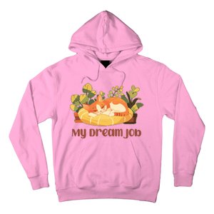 Funny My Dream Job Sleeping Cat Hoodie