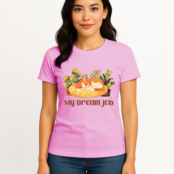 Funny My Dream Job Sleeping Cat Womens T-Shirt