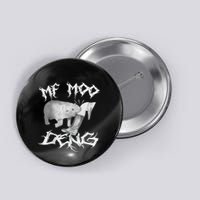 Funny Moo Deng (Metal) Button