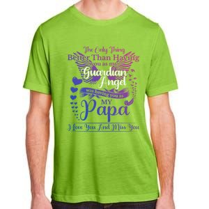 For My Dad In Heaven I Love You Miss You Memorial Day Gift Adult ChromaSoft Performance T-Shirt