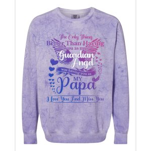 For My Dad In Heaven I Love You Miss You Memorial Day Gift Colorblast Crewneck Sweatshirt