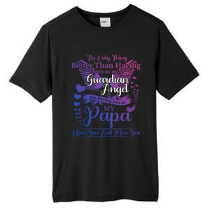 For My Dad In Heaven I Love You Miss You Memorial Day Gift Tall Fusion ChromaSoft Performance T-Shirt