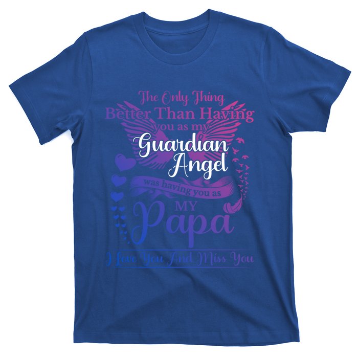 For My Dad In Heaven I Love You Miss You Memorial Day Gift T-Shirt