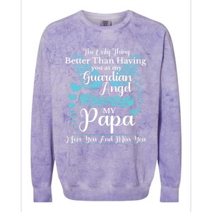 For My Dad In Heaven I Love You Miss You Memorial Day Gift Colorblast Crewneck Sweatshirt