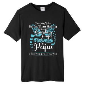 For My Dad In Heaven I Love You Miss You Memorial Day Gift Tall Fusion ChromaSoft Performance T-Shirt