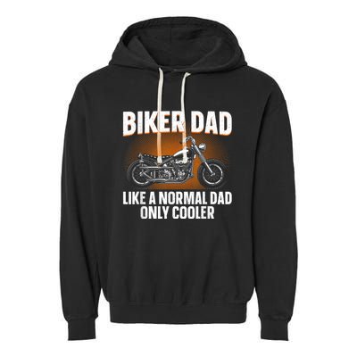 Funny Motorcycle Dad Design For Grandpa Motorbike Rider Garment-Dyed Fleece Hoodie