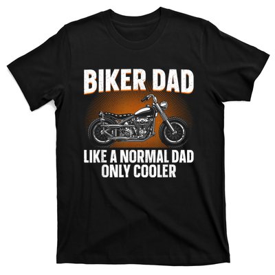 Funny Motorcycle Dad Design For Grandpa Motorbike Rider T-Shirt