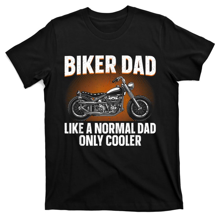 Funny Motorcycle Dad Design For Grandpa Motorbike Rider T-Shirt