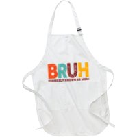 Funny Mothers Day Bruh Formerly Known As Mom Apron