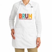 Funny Mothers Day Bruh Formerly Known As Mom Apron