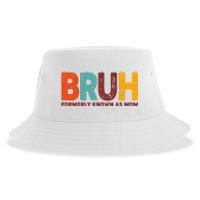 Funny Mothers Day Bruh Formerly Known As Mom Sustainable Bucket Hat