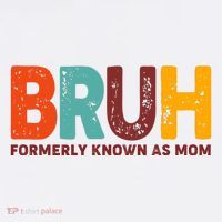 Funny Mothers Day Bruh Formerly Known As Mom Sustainable Bucket Hat