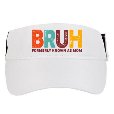 Funny Mothers Day Bruh Formerly Known As Mom Adult Drive Performance Visor