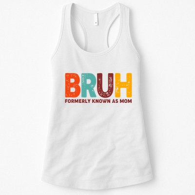 Funny Mothers Day Bruh Formerly Known As Mom Womens Tank Top