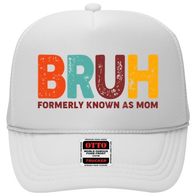 Funny Mothers Day Bruh Formerly Known As Mom Trucker Hat