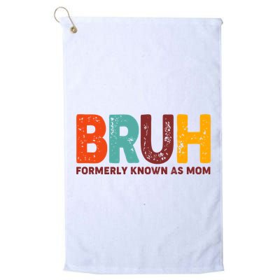 Funny Mothers Day Bruh Formerly Known As Mom Golf Towel