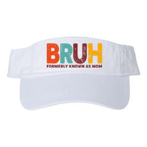 Funny Mothers Day Bruh Formerly Known As Mom Valucap Bio-Washed Visor