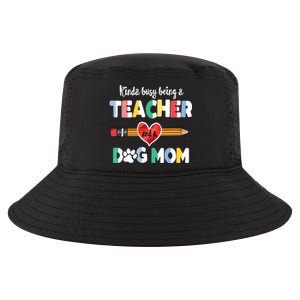 Funny Mothers Day For Teacher Dog Lover Dog Mom Teacher Cool Gift Cool Comfort Performance Bucket Hat