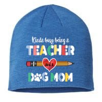 Funny Mothers Day For Teacher Dog Lover Dog Mom Teacher Cool Gift Sustainable Beanie