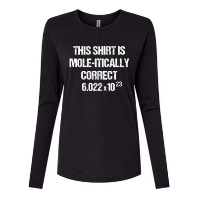 Funny Mole Day Chemistry Quote This Is Molitically Correct Funny Gift Womens Cotton Relaxed Long Sleeve T-Shirt