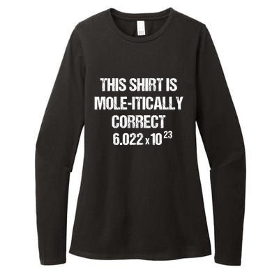 Funny Mole Day Chemistry Quote This Is Molitically Correct Funny Gift Womens CVC Long Sleeve Shirt