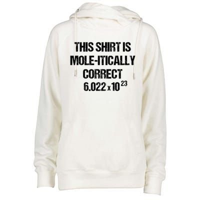 Funny Mole Day Chemistry Quote This Is Molitically Correct Funny Gift Womens Funnel Neck Pullover Hood