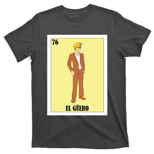 Funny Mexican Design For Blonde Guys El Guero T-Shirt