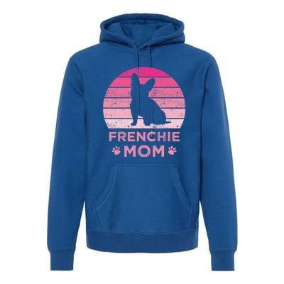 Frenchie Mom Dog Moms Mamma French Bulldog Cute Gift Premium Hoodie