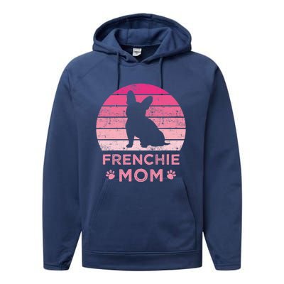 Frenchie Mom Dog Moms Mamma French Bulldog Cute Gift Performance Fleece Hoodie