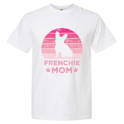 Frenchie Mom Dog Moms Mamma French Bulldog Cute Gift Garment-Dyed Heavyweight T-Shirt