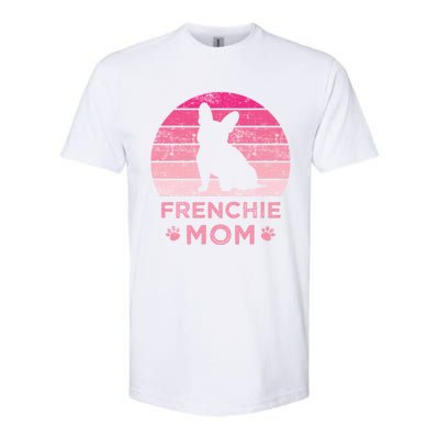 Frenchie Mom Dog Moms Mamma French Bulldog Cute Gift Softstyle CVC T-Shirt