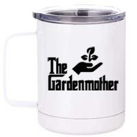 Funny Mothers Day The Gardenmother Gardener Gardening Mom 12 oz Stainless Steel Tumbler Cup