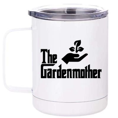 Funny Mothers Day The Gardenmother Gardener Gardening Mom 12 oz Stainless Steel Tumbler Cup