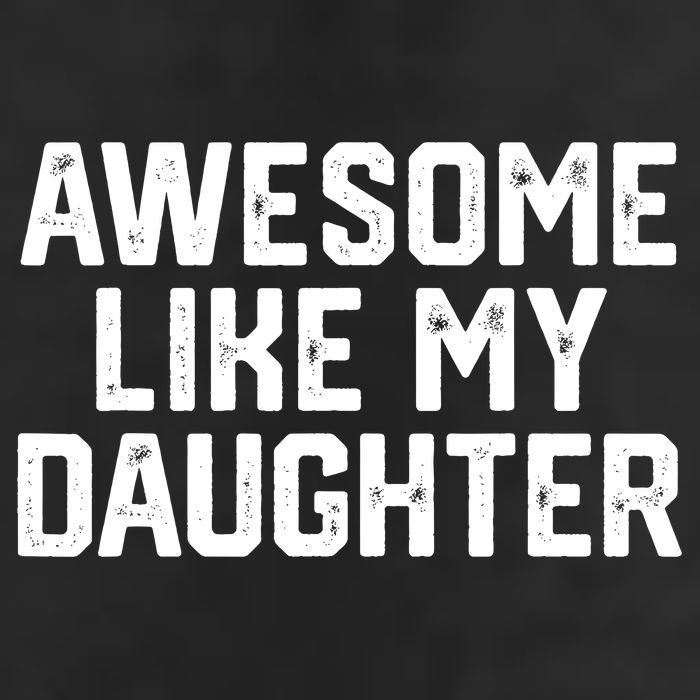 Funny Mom & Dad Gift From Daughter Awesome Like My Daughters 7 Panel Mesh Trucker Snapback Hat