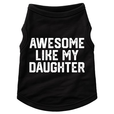 Funny Mom & Dad Gift From Daughter Awesome Like My Daughters Doggie Tank