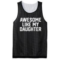 Funny Mom & Dad Gift From Daughter Awesome Like My Daughters Mesh Reversible Basketball Jersey Tank