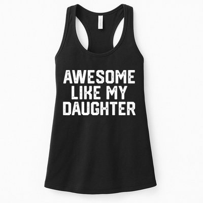Funny Mom & Dad Gift From Daughter Awesome Like My Daughters Womens Tank Top