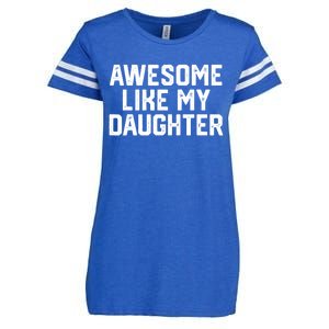 Funny Mom & Dad Gift From Daughter Awesome Like My Daughters Enza Ladies Jersey Football T-Shirt