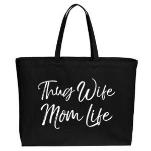 Funny Mother's Day Gift For New Moms Thug Wife Mom Life Gift Cotton Canvas Jumbo Tote