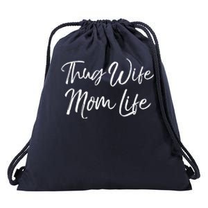 Funny Mother's Day Gift For New Moms Thug Wife Mom Life Gift Drawstring Bag