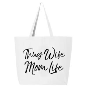 Funny Mother's Day Gift For New Moms Thug Wife Mom Life Gift 25L Jumbo Tote