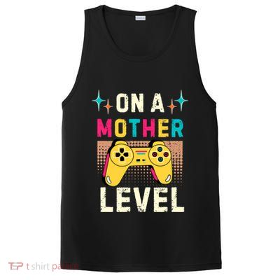 Funny Mothers Day Gamer Mom Gaming On A Mother Level Up Game Gift PosiCharge Competitor Tank