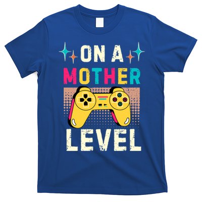 Funny Mothers Day Gamer Mom Gaming On A Mother Level Up Game Gift T-Shirt